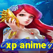 xp anime